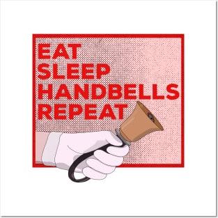 Eat Sleep Handbells Repeat Posters and Art